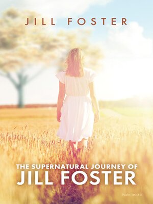 cover image of The Supernatural Journey of Jill Foster